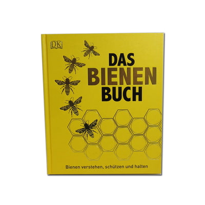 Das Bienen Buch - Bienen verstehen, schützen